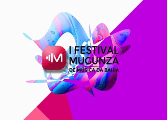 I Festival Mugunzá de Música da Bahia